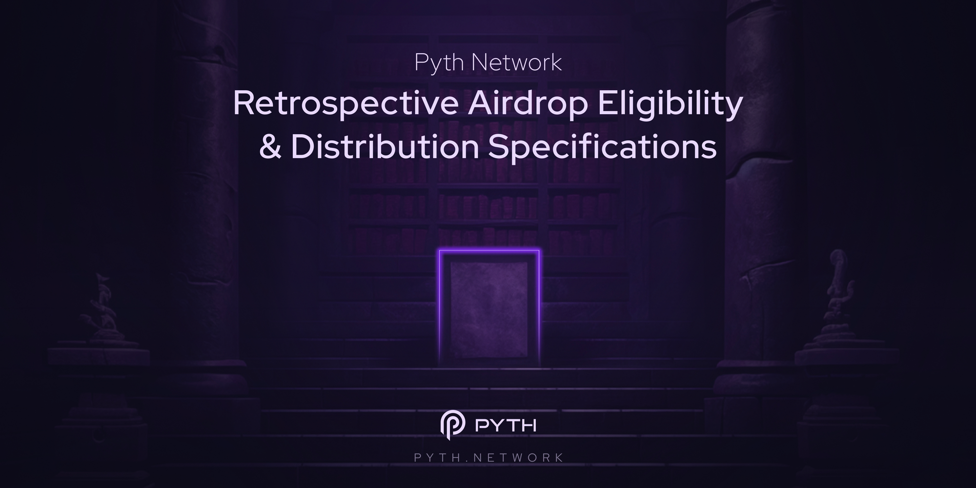 Pyth Retrospective Airdrop: Eligibility Requirements