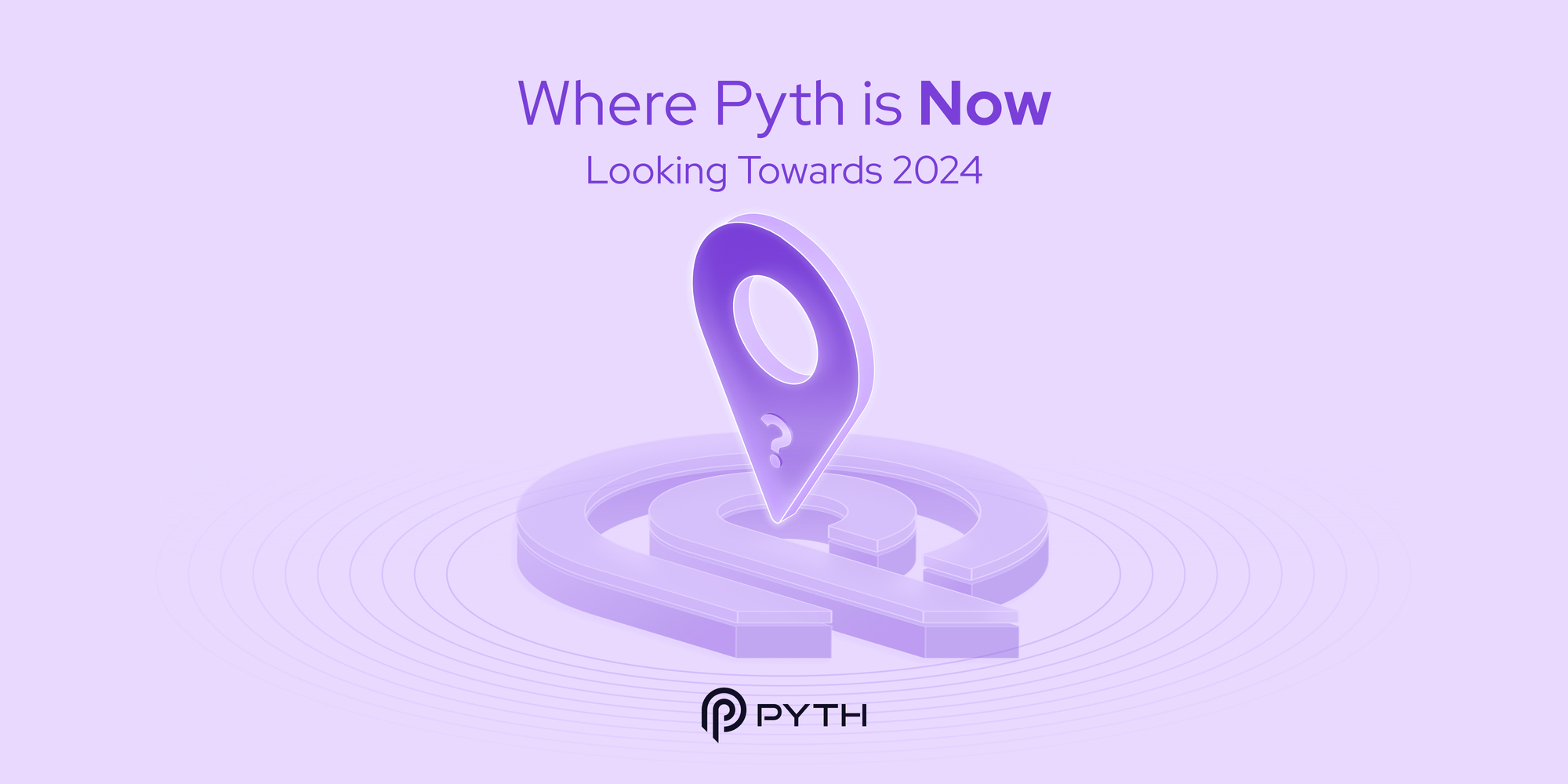 Where Pyth is Now | Looking Towards 2024